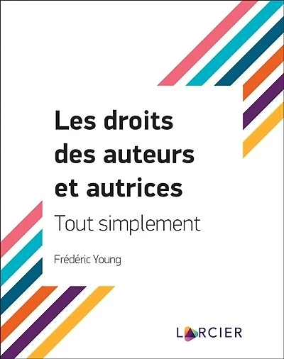 Les droits des auteurs et autrices: tout simplement