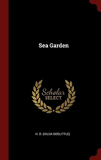 Sea Garden (Classic Reprint)