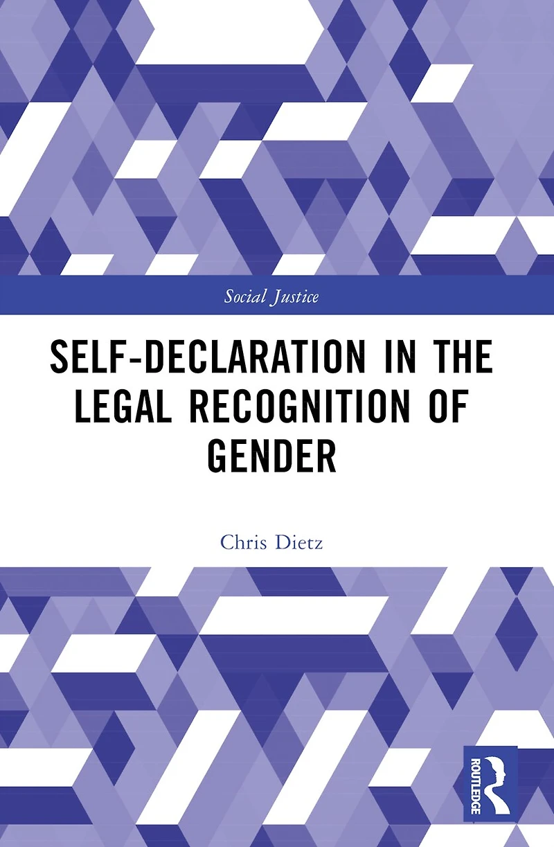 Self-Declaration the Legal Recognition of Gender