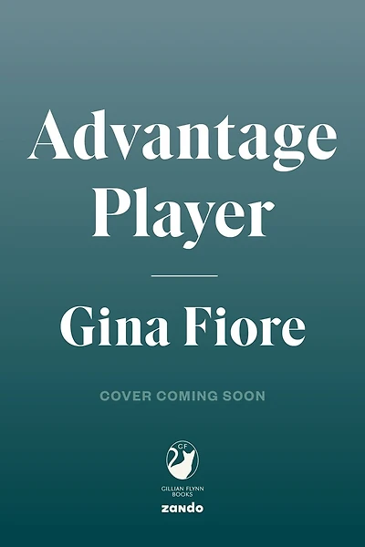 Advantage Player: A Memoir of Blackjack, Backrooms, and Beginnings