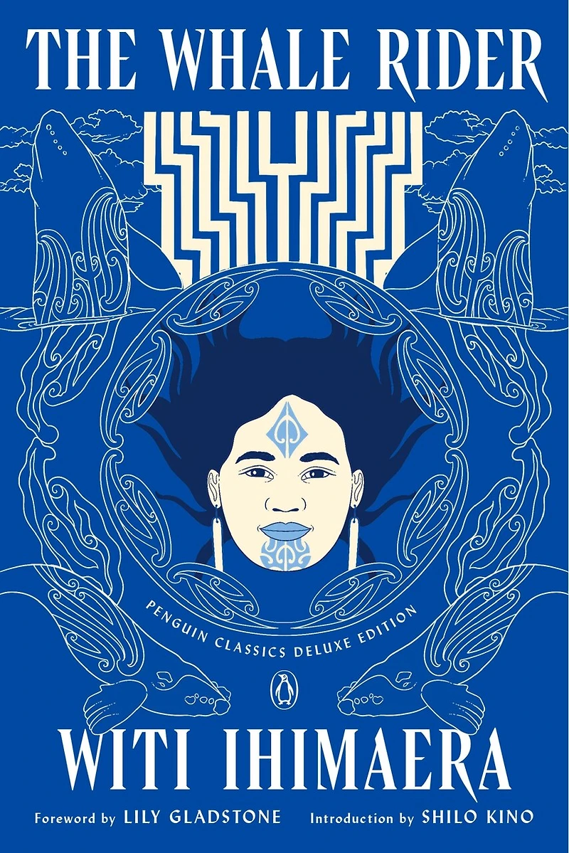 The Whale Rider: (Penguin Classics Deluxe Edition)
