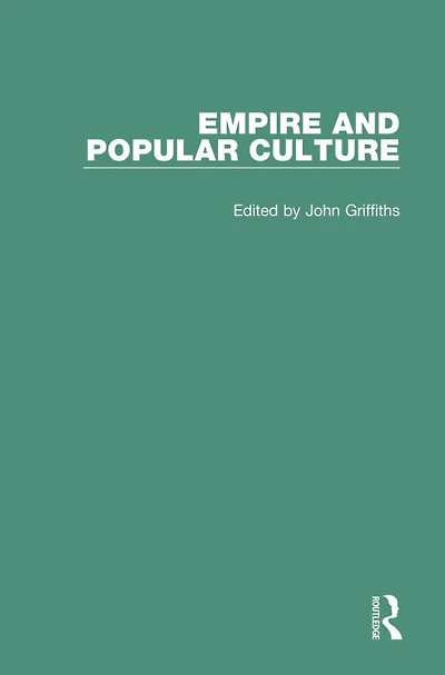 Empire And Popular Culture: Volume Ii
