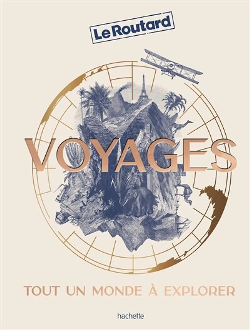 Voyages : tout un monde à explorer Guide Routard: