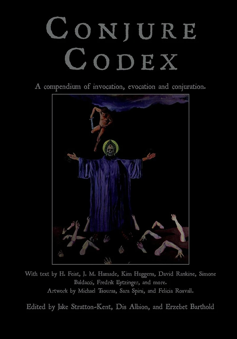 Conjure Codex V: A Compendium of Invocation, Evocation, and Conjuration