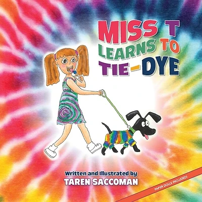 Miss T learns to Tie-Dye