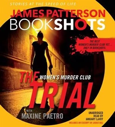 The Trial: A BookShot: Women's Murder Club Story
