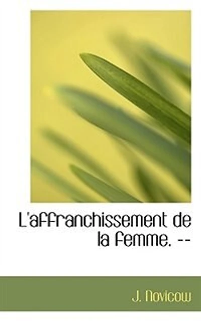 L'affranchissement De La Femme
