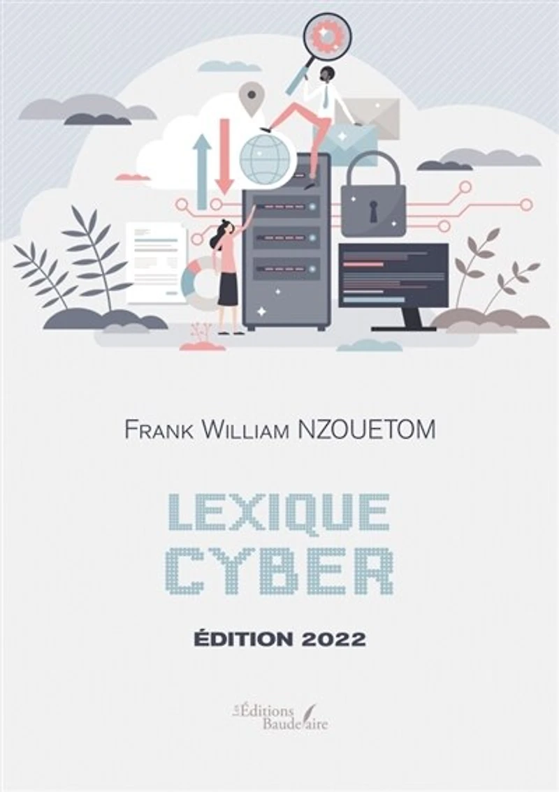 Lexique cyber: Edition 2022