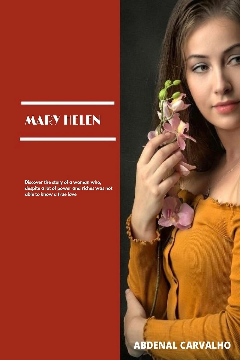 Mary Helen: Fiction Novel
