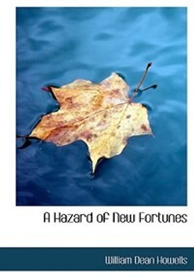 A Hazard of New Fortunes