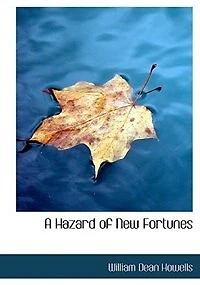 A Hazard of New Fortunes