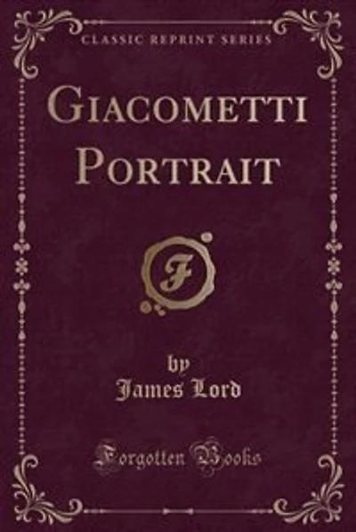 A Giacometti Portrait (Classic Reprint)