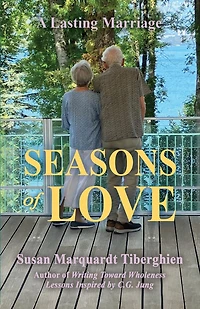 Seasons of Love: A Lasting Marriage