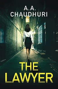 The Lawyer: a gripping crime thriller with a shocking twist