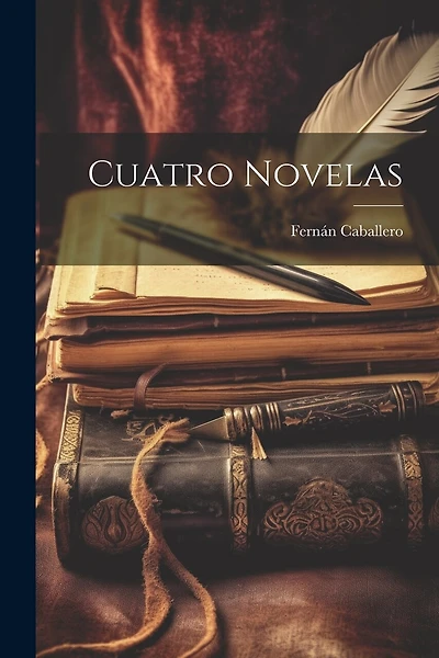 Cuatro Novelas