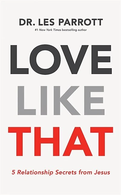 Love Like That: 5 Relationship Secrets From Jesus