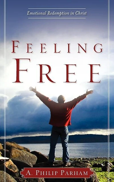 Feeling Free: Emotional Redemption in Christ