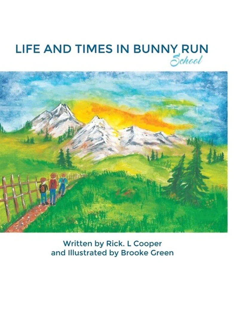 Life and Times in Bunny Run: School