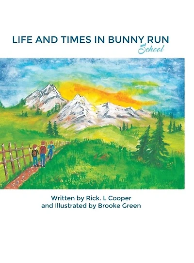 Life and Times in Bunny Run: School