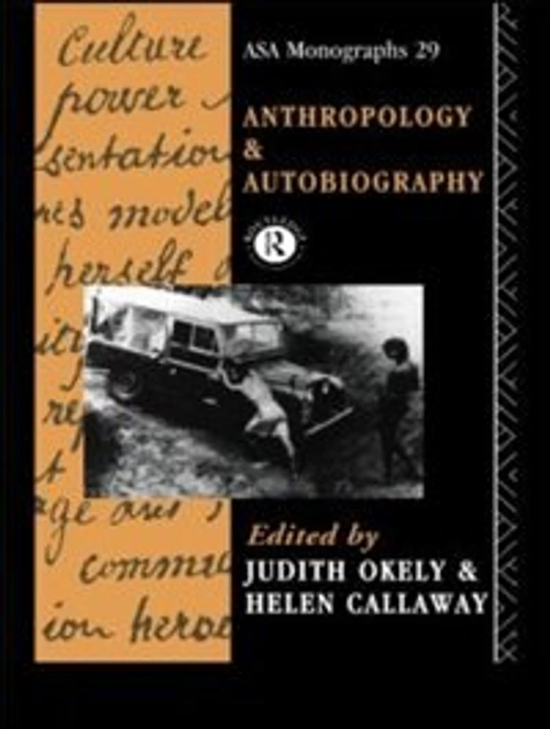 Anthropology And Autobiography