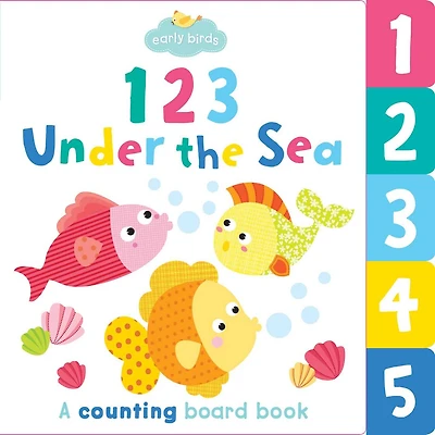 123 Under the Sea: A counting board book