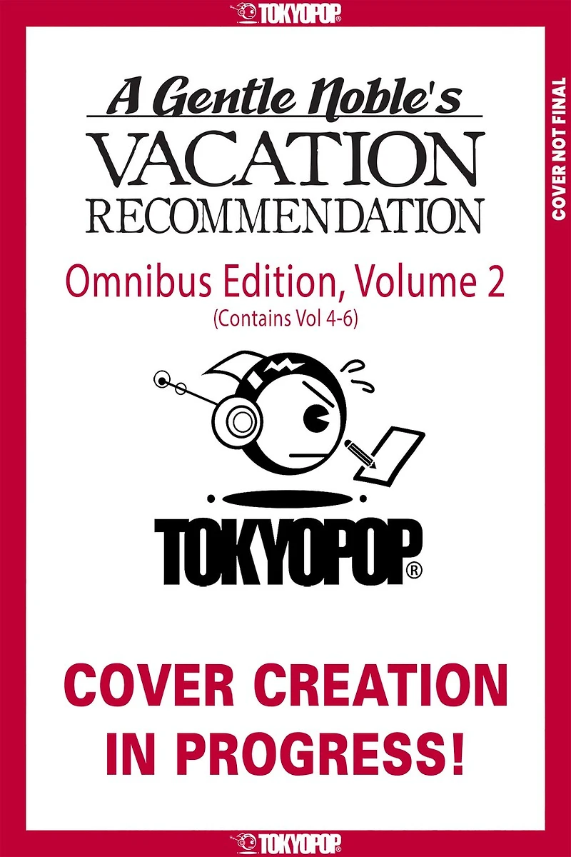 A Gentle Noble's Vacation Recommendation Omnibus, Volume 2 (Volumes 4-6)