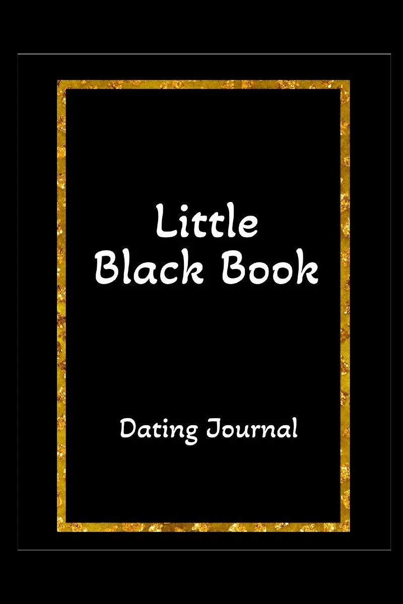 LITTLE BLACK BOOK Dating Journal: Specially designed interior pages for pertinent information, impressions, and to rate the date 1-10