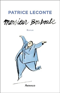 Monsieur Bouboule: rencontres avec un très gros homme