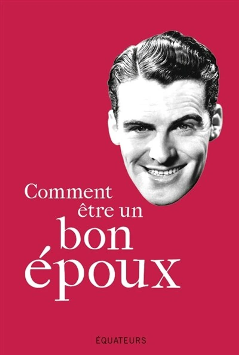 Comment être un bon époux