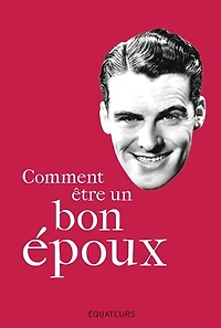 Comment être un bon époux