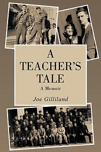 A Teacher's Tale: Memoir