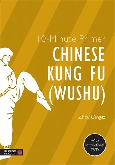 10-Minute Primer Chinese Kung Fu (Wushu)