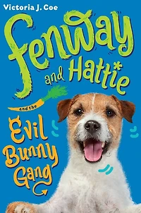 Fenway and Hattie the Evil Bunny Gang