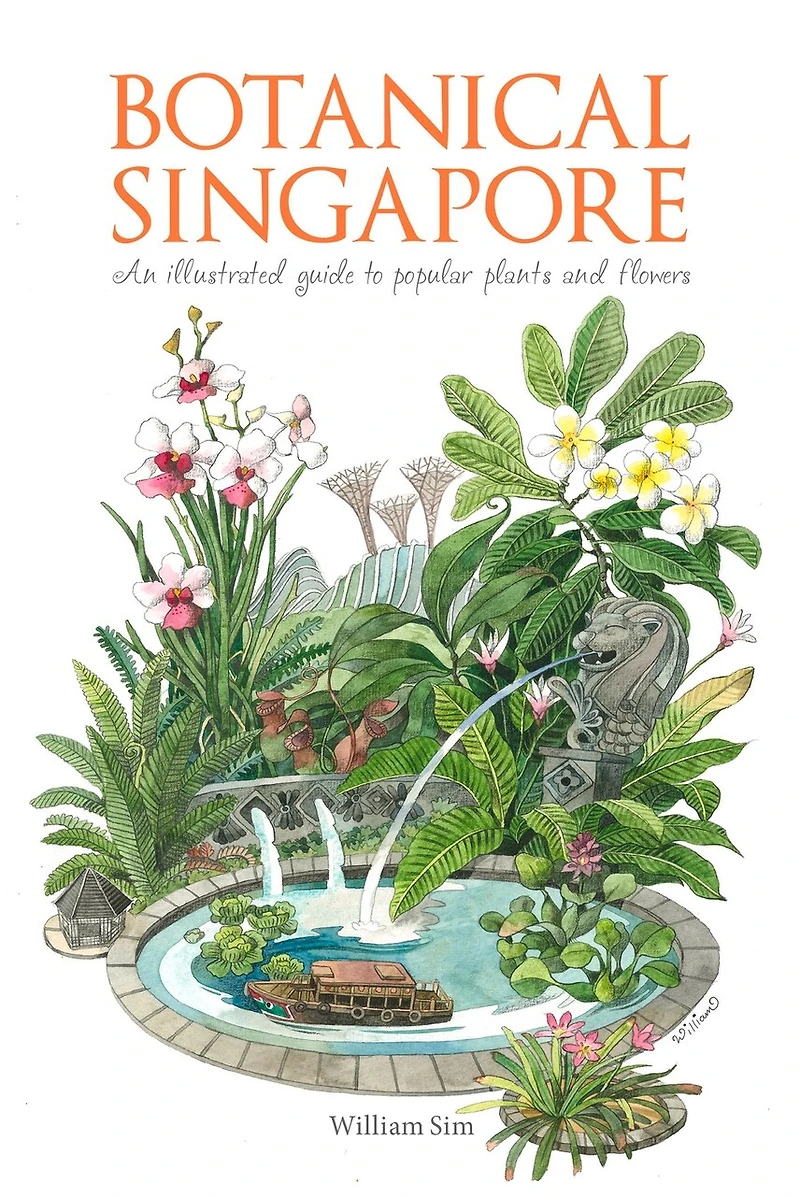 Botanical Singapore: An Illustrated Guide To Popular Plants And Flowers