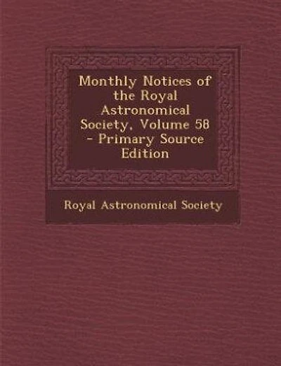 Monthly Notices of the Royal Astronomical Society