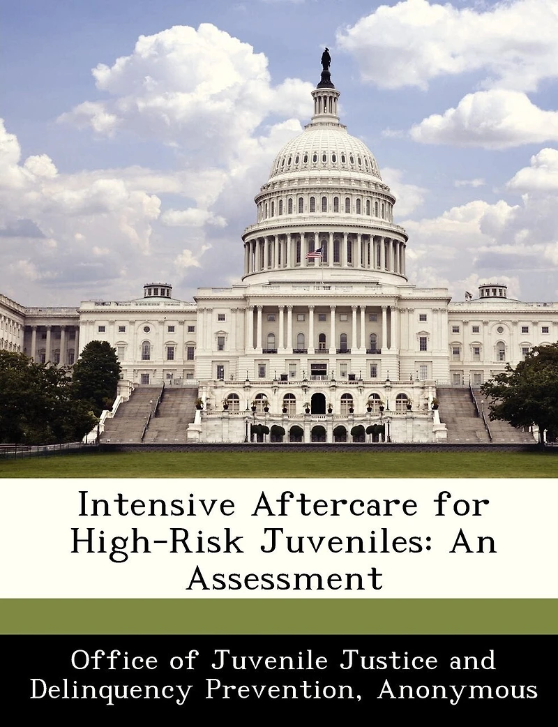 Intensive Aftercare For High-risk Juveniles: An Assessment