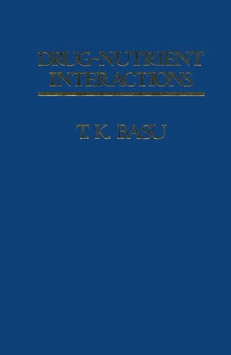 Drug- Nutrient Interactions