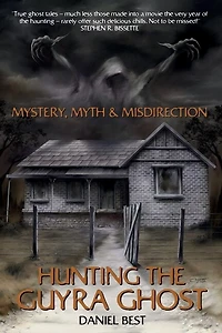 Mystery, Myth & Misdirection: Hunting The Guyra Ghost