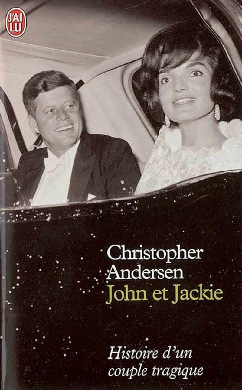 John et Jackie : histoire d'un couple tragique: histoire d'un couple tragique