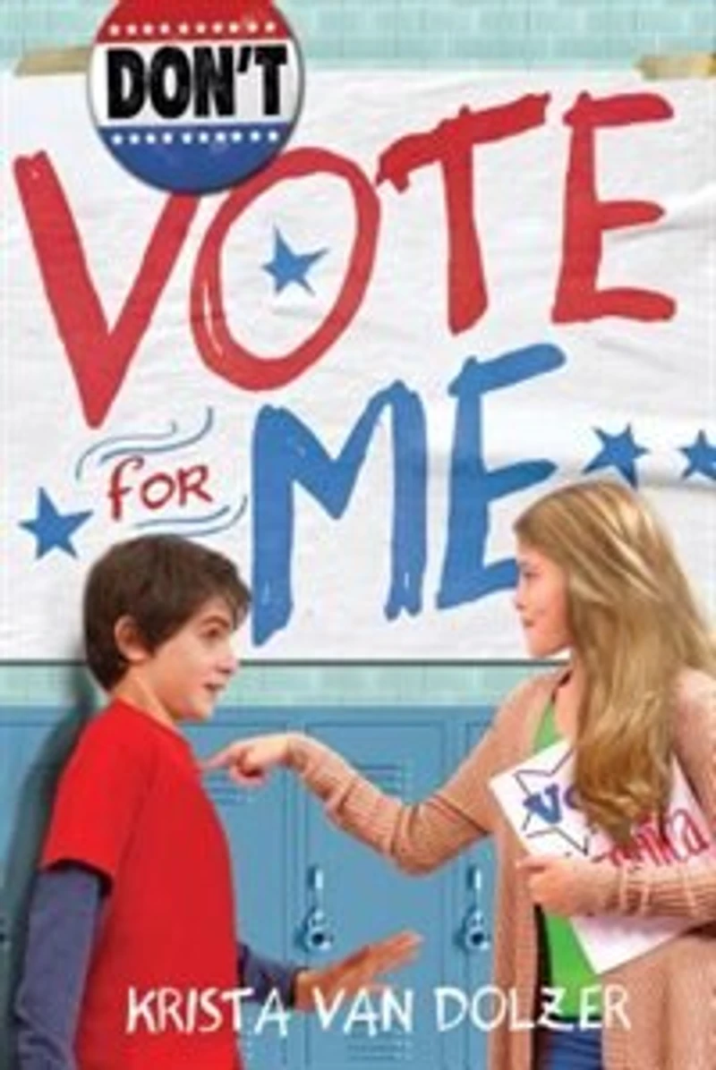 Don't Vote For Me