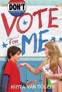 Don't Vote For Me
