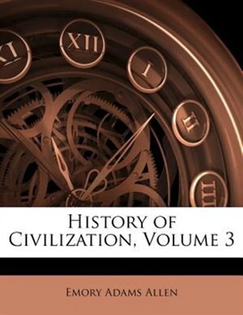 History Of Civilization; Volume 1