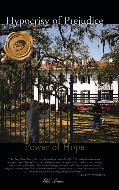 Hypocrisy Of Prejudice: Power Hope