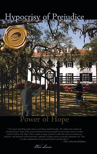 Hypocrisy Of Prejudice: Power Hope