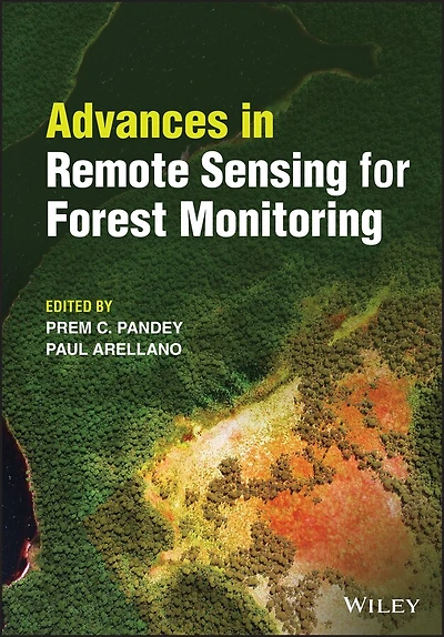 Advances Remote Sensing for Forest Monitoring