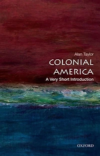 Colonial America: A Very Short Introduction