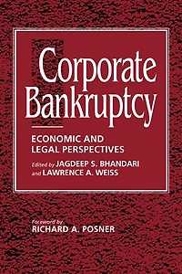 Corporate Bankruptcy: Economic And Legal Perspectives