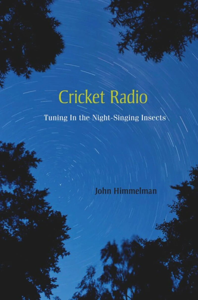 Cricket Radio: Tuning the Night-Singing Insects