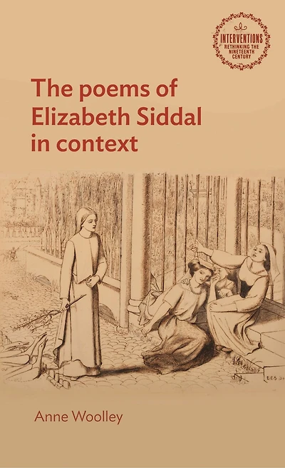 The poems of Elizabeth Siddal context