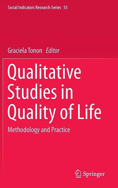 Qualitative Studies Quality of Life: Methodology and Practice